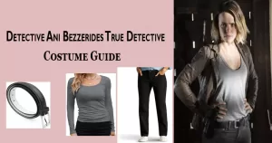 Detective Ani Bezzerides True Detective Costume Guide