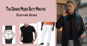 The Dennis Mojen Sixty Minutes Costume Guide